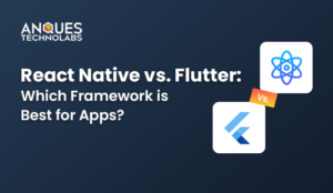 React Native vs. Flutter